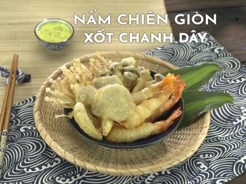 Cách Làm Món Nấm Chiên Giòn Xốt Chanh Dây