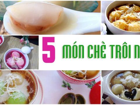 5 Món Chè Trôi Nước Tuyệt Ngon Cho Rằm Tháng Giêng