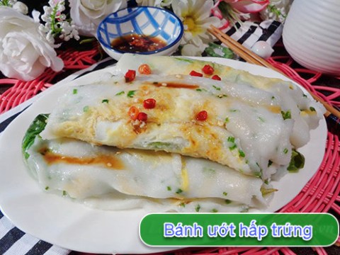 Bánh ướt Hấp Trứng Nóng Hổi Cho Bữa Sáng