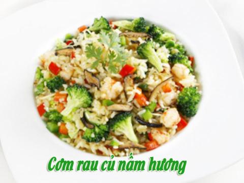 Cách Làm Món Cơm Chiên Rau Củ Nấm Hương Thơm Ngon, Bổ Dưỡng