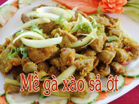 Cách Làm Món Mề Gà Xào Sả ớt Ngon Mà Rẻ