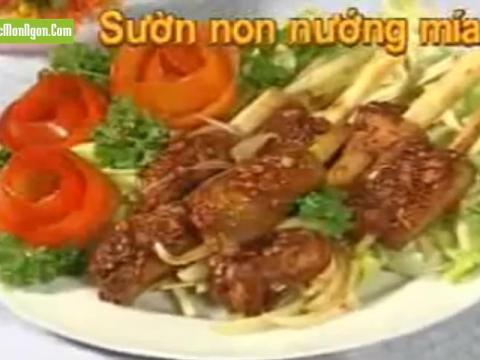 Sườn Non Nướng Mía (video Hướng Dẫn)